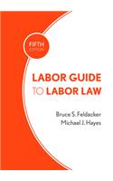 Labor Guide to Labor Law