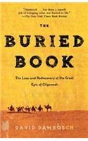The Buried Book: The Loss and Rediscovery of the Great Epic of Gilgamesh(English)