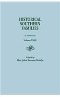 Historical Southern Families. in 23 Volumes. Volume XXIII