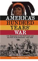 America's Hundred Years' War