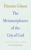 Metamorphoses of the City of God