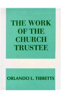 Work of the Church Trustee
