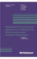 Numerical Treatment of Inverse Problems in Differential and Integral Equations