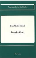 Beatrice Cenci: (104 American University Studies, Series 9: History)