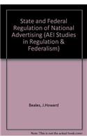 State and Federal Regulation of National Advertising