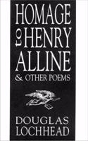Homage to Henry Alline and Other Poems