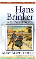 Hans Brinker or the Silver Skates