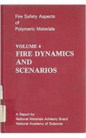 Fire Safety Aspects of Polymeric Materials, Vol. 4: Fire Dynamics and Scenarios