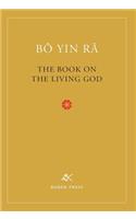 Book On The Living God, Second Edition