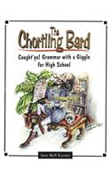 The Chortling Bard: Caught'ya! Grammar with a Giggle for High School: Caught'Ya Grammar With a Giggle for High School Students(Maupin House)