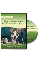Creating the Pet-Friendly Hospital, Animal Shelter, or Petcare Business
