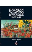 European Weapons and Warfare 1618 - 1648