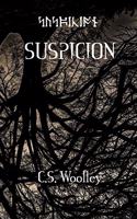 Suspicion