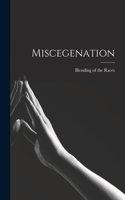 Miscegenation