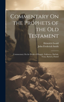 Commentary On the Prophets of the Old Testament