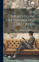 Zur Grundlegung Der Psychologie Des Urteils