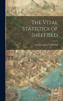 Vital Statistics of Sheffield