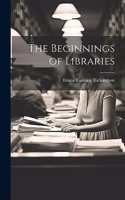 Beginnings of Libraries