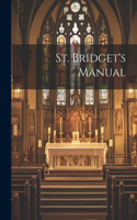 St. Bridget's Manual