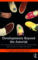 Developments Beyond the Asterisk