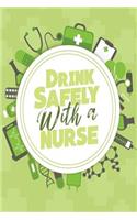 Drink Safely With A Nurse