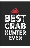 Best Crab Hunter Ever