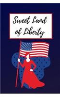 Sweet Land of Liberty: Patriotic Hat Blank Line Notebook Journal