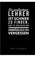 Ein Grossartiger Lehrer Ist Schwer Zu Finden: A5 Notizbuch Blanko Unterrichtsplaner Lehrerplaner für Lehrer Lehramt Studenten Referendare Dozenten