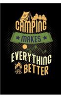 camping makes everything better: campfire at lake Lined Notebook / Diary / Journal To Write In outdoor camping Gift for women, men and kids