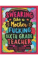 Swearing Like a Motherfucking Sixth Grade Teacher
