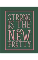 Strong is the New Pretty: 12 Month School Planner to Organize Daily Class & Extracurricular Schedules July 29, 2019 to August 1, 2020