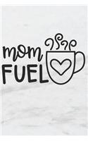 Mom Fuel