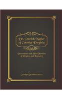 Dr. Patrick Napier of Colonial Virginia