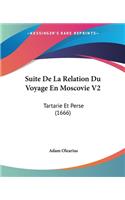Suite De La Relation Du Voyage En Moscovie V2