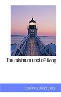 The minimum cost of living