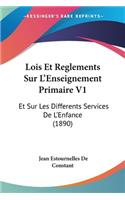 Lois Et Reglements Sur L'Enseignement Primaire V1