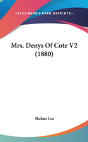 Mrs. Denys of Cote V2 (1880)