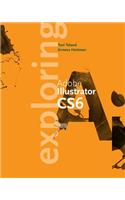 Exploring Adobe Illustrator CS6: (English)