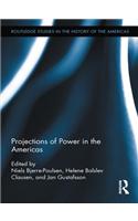 Projections of Power in the Americas