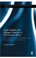 Asylum-Seeker and Refugee Protection in Sub-Saharan Africa