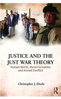 Justice and the Just War Tradition