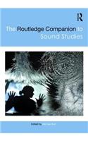 Routledge Companion to Sound Studies