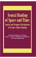 Neural Binding of Space and Time