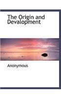 The Origin and Devalopment: (English)