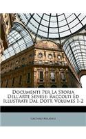 Documenti Per La Storia Dell'arte Senese