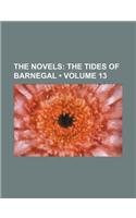 The Novels (Volume 13); The Tides of Barnegal