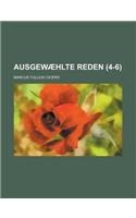 Ausgewaehlte Reden (4-6 )