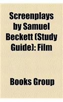 Screenplays by Samuel Beckett (Study Guide): Film