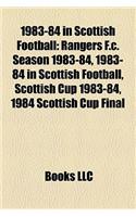 1983-84 in Scottish Football: Rangers F.C. Season 1983-84, 1983-84 in Scottish Football, Scottish Cup 1983-84, 1984 Scottish Cup Final(English)