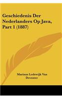 Geschiedenis Der Nederlanders Op Java, Part 1 (1887)